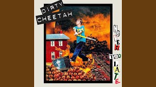 Video thumbnail of "Dirty Cheetah - After You"