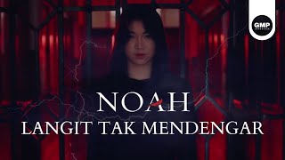 Langit Tak Mendengar - NOAH (Video Lirik)