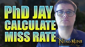 The MATH behind ACCURACY, EVASION, MISS RATE, and HIT RATE in Ni No Kuni: Cross Worlds