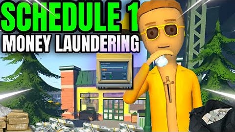 How to Launder Money in Schedule 1 (Full Tutorial)