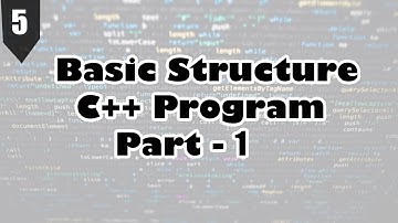 Basic Structure of C++ Program Part - 1
