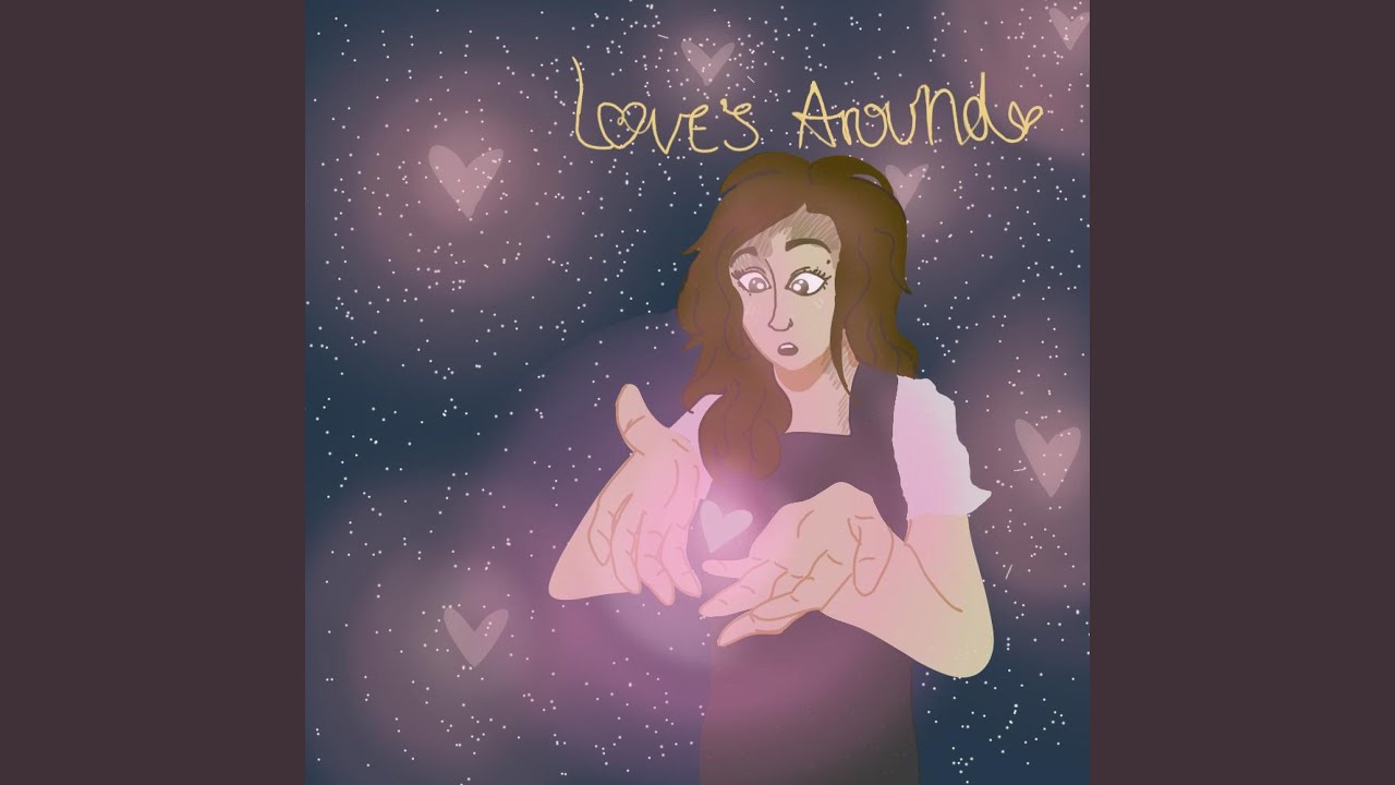 Love's Around