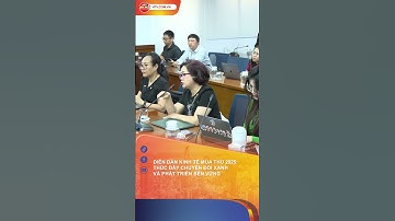 DIỄN ĐÀN KINH TẾ MÙA THU 2025 THÚC ĐẨY CHUYỂN ĐỔI XANH VÀ PHÁT TRIỂN BỀN  VỮNG