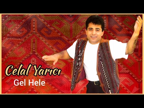 Celal Yarıcı - Gel Hele