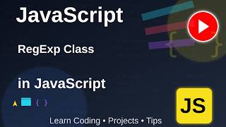Full RegExp Class in JavaScript Guide