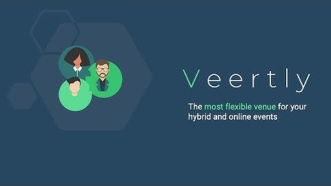 Veertly Demo - The Swiss Army Knife for Online and Hybrid Events