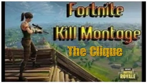 The Clique - Fortnite Montage