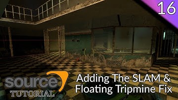 Valve Source Code 2013 Tutorial (Episode 16): Adding The SLAM & Floating Tripmine Fix