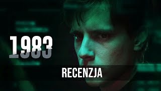 1983 - RECENZJA POLSKIEGO SERIALU NETFLIXA