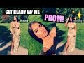 GET READY WITH ME PROM 2017