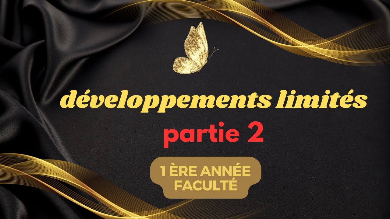 développement limité cours complet partie 2 operation sur les DL