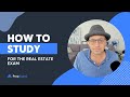 How to Study for the Real Estate Exam (Joe's Study Tips)