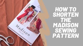 How to Shorten or Lengthen a Sewing Pattern - Madison Cardigan