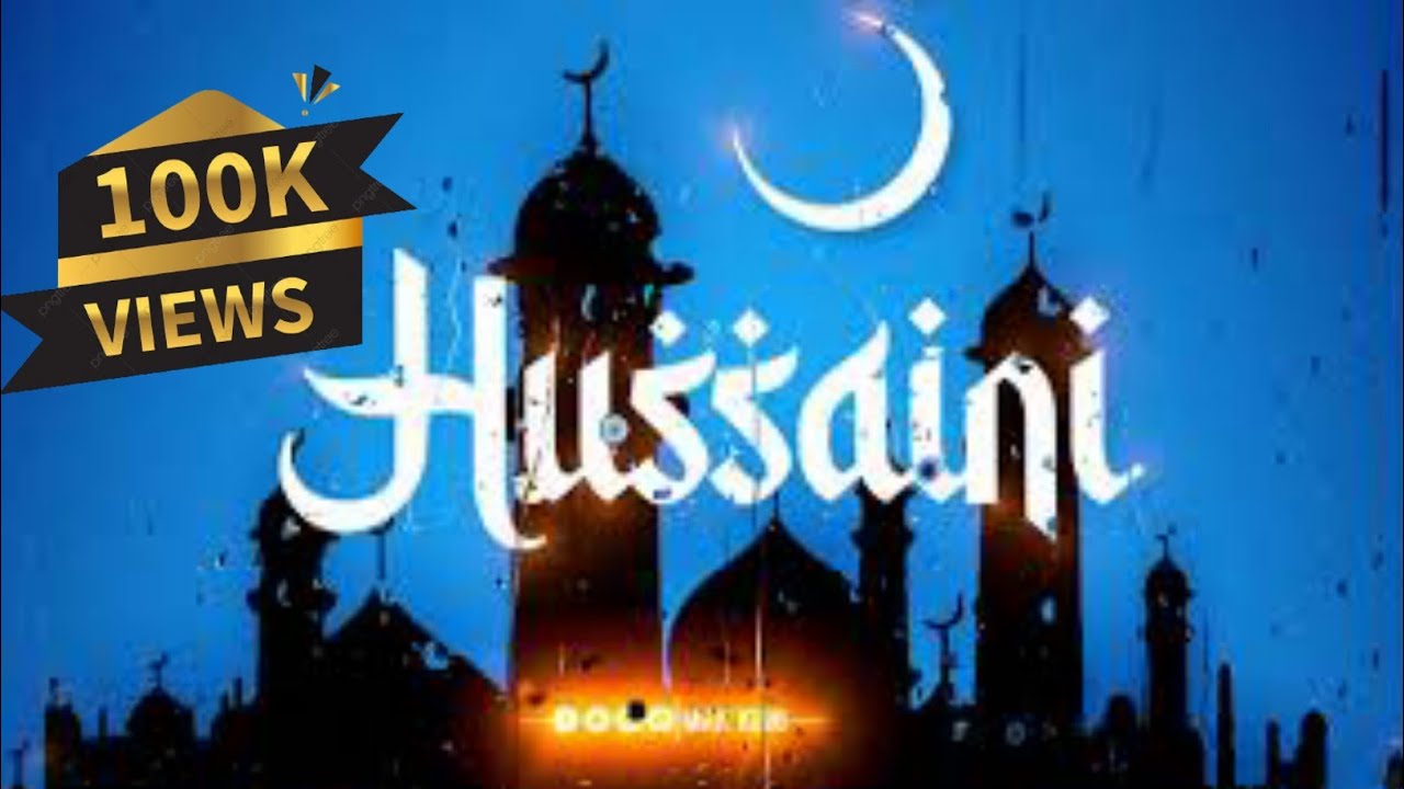 Wal khat u Hussaini Lyrics 🌙🌜🤲 - YouTube