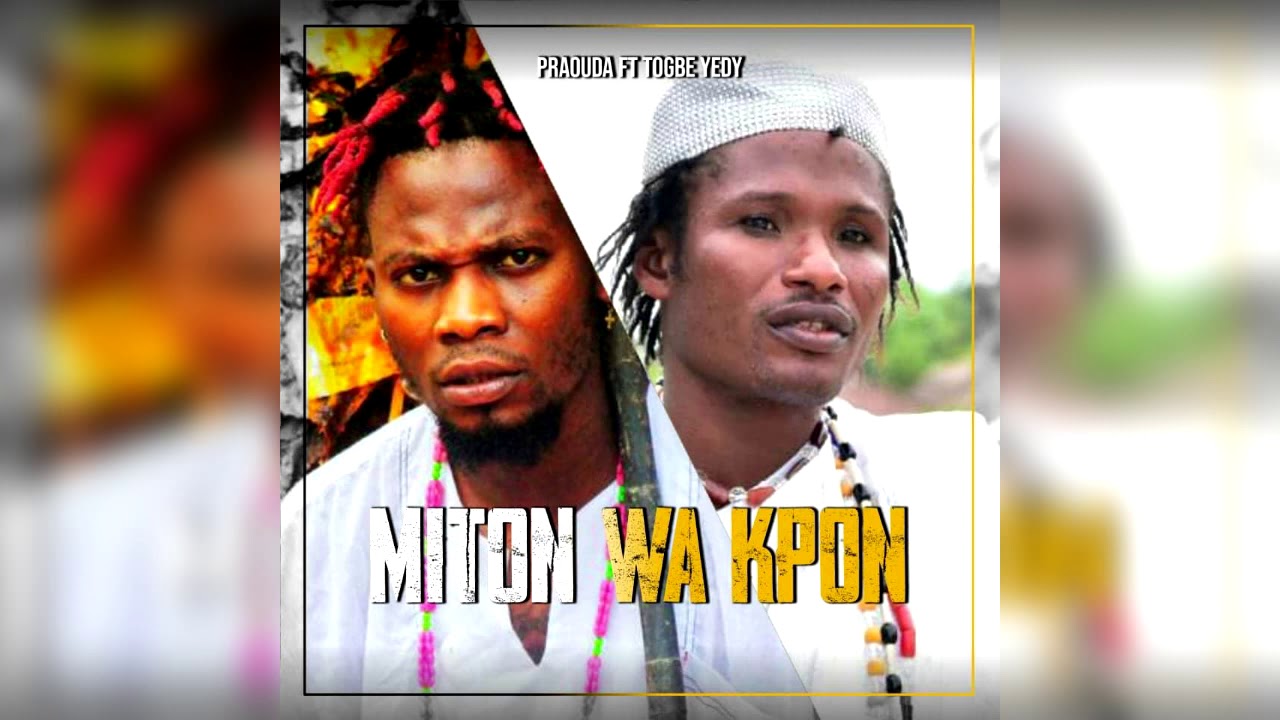 PRAOUDA (feat) TOGBE YEDY- MITON WA KPON ( Audio Official )