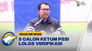 5 Calon Ketum PSSI Lolos Verifikasi, Ada Erick Thohir dan La Nyalla