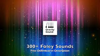 Free Foley Sound Effects Pack #2 - 300  Sounds - Nature, Indoor, Feet, Cloths, Metal Objects   More
