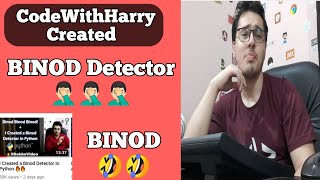 Harry Bhai Created BINOD Detector 🤦🏻‍♂️🤦🏻‍♂️🤦🏻‍♂️