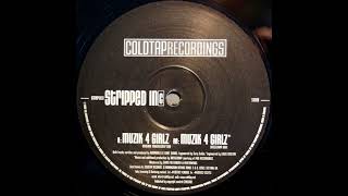 Stripped Inc. - Muzik 4 Girlz Original Knuckledeep Dub