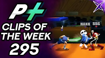 Project Plus Clips of the Week Episode 295