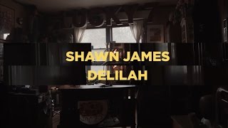 Shawn James - Delilah [Español - Inglés] chords