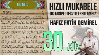 30. Cüz Reklamsız Ok Takipli Hızlı Ve Anlaşılır Mukabele 📖 Hafız Fatih Demirel