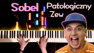 Sobel- Patologiczny zew | PIANO cover | podkład |