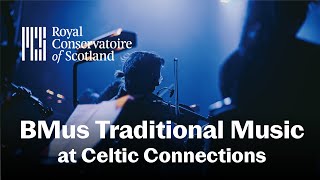 BMus Traditional Music at Celtic Connections