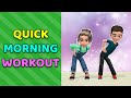 QUICK MORNING WORKOUT FOR KIDS