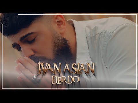 İvan Aslan DERDO 2022 (Official Video)