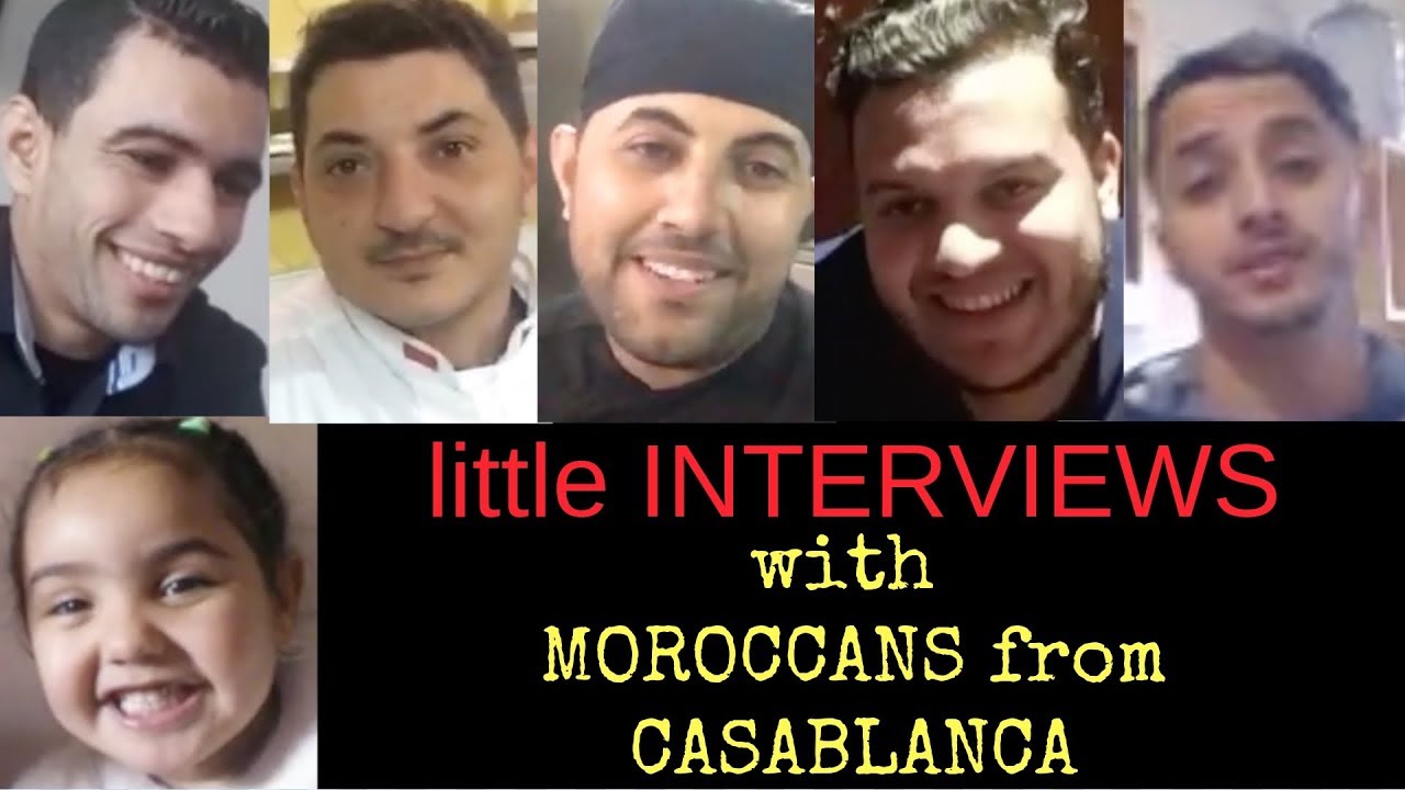 Interviews with Moroccans - مقابلات مع المغاربة (Moroccan Arabic)