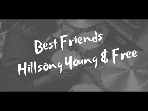 best-friends-(live)-//-hillsong-young-&-free-(drum-cover)