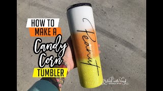 How to make a candy corn tumbler - candy corn tumbler tutorial