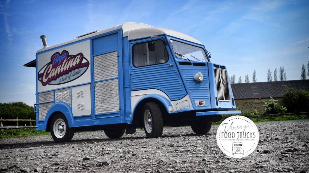 Vintage Food Trucks Baja Cantina Mexican Food Truck YouTube Vintage Food Trucks Baja Cantina Mexican Food Truck YouTube