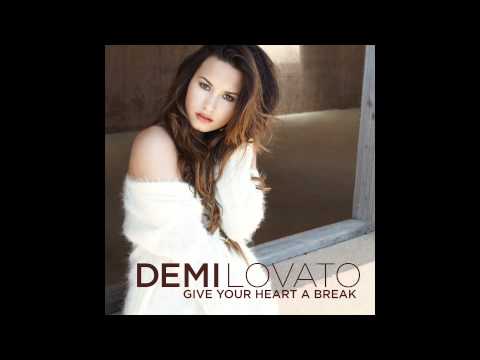 Demi Lovato - Give Your Heart a Break (Audio Only)