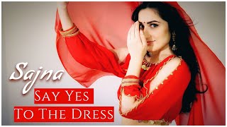 Dance on: Sajna | Say Yes To The Dress 💃🏻