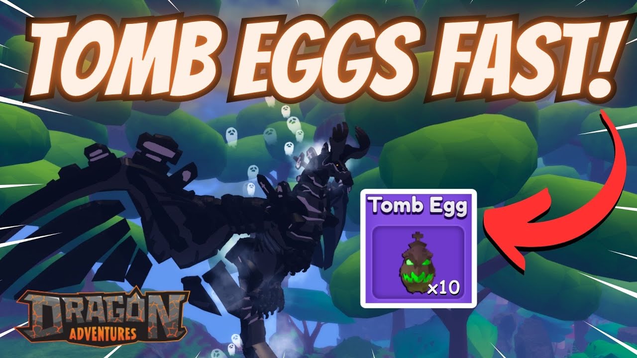 HOW To GET TOMB EGGS FAST! GOLIATOMB! Dragon Adventures Halloween