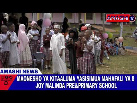MAONESHO YA KITAALUMA YASISIMUA MAHAFALI YA 8 JOY MALINDA PRE PRIMARY SCHOOL 