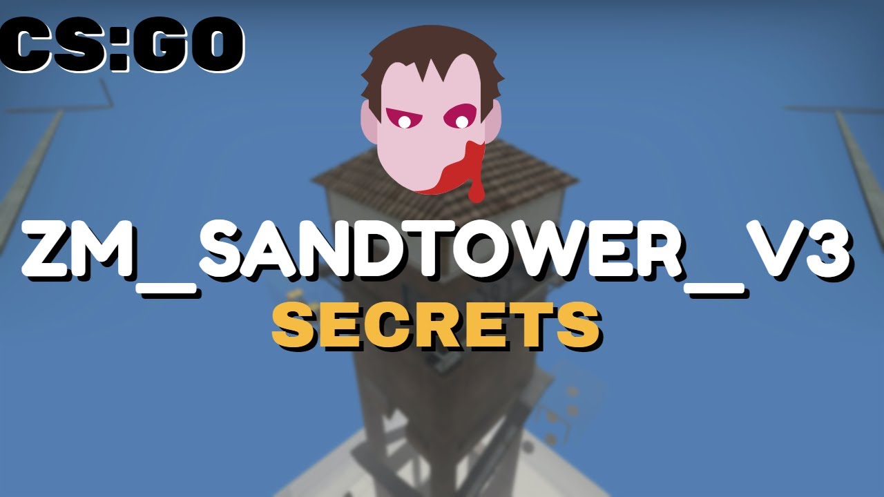 CSGO - zm Sandtower v3 Secrets / Нычки