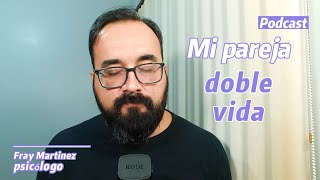 Mi pareja tiene doble vida