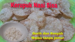 Stop..⛔️jangan di buang nasi sisa‼️kerupuk nasi gurih dan renyah walau tanpa jemurkerupuk nasi