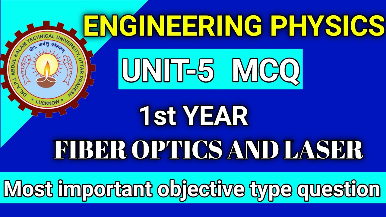 Engineering physics Unit-5 i.e.,Fiber optics and laser || SSD TUTORIAL ...