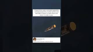 Project Orion: Nuclear Spaceship Concept