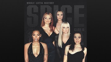 [AI] Spice Girls - Whole Lotta History