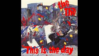 The The - This Is The Day (Extended Version) 1983