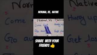 Normal Vs Native English #foryou #speakconfidentenglish #nativeamerican #nativeenglishteacher