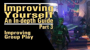 Improving Yourself - An In-depth Guide - Part 3 - Improving group play - The Division 2