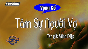 Tâm sự người vợ | Karaoke vọng cổ