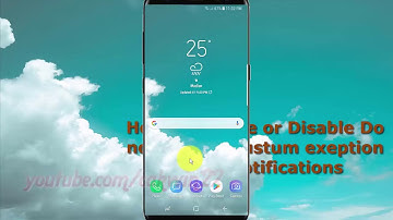 Samsung Galaxy S9 : How to Enable or Disable Do not disturb custum exeption Phone notifications