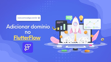 Como adicionar seu domínio próprio no FlutterFlow